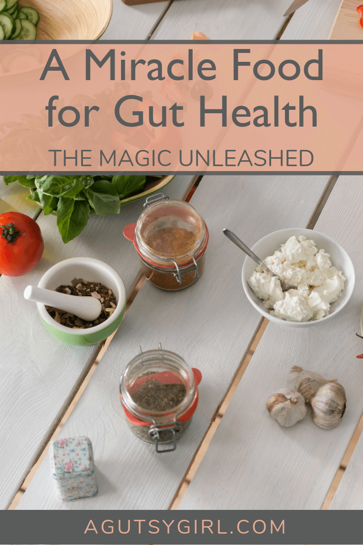 Miracle Food Magic for gut health agutsygirl.com #guthealth #agutsygirl #healthyliving #wellness