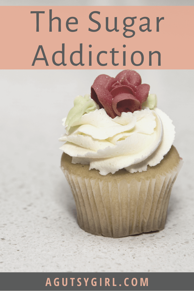 The Sugar Addiction no sugar agutsygirl.com #iquitsugar #sugar #whole30 #healthyliving #sugarfree