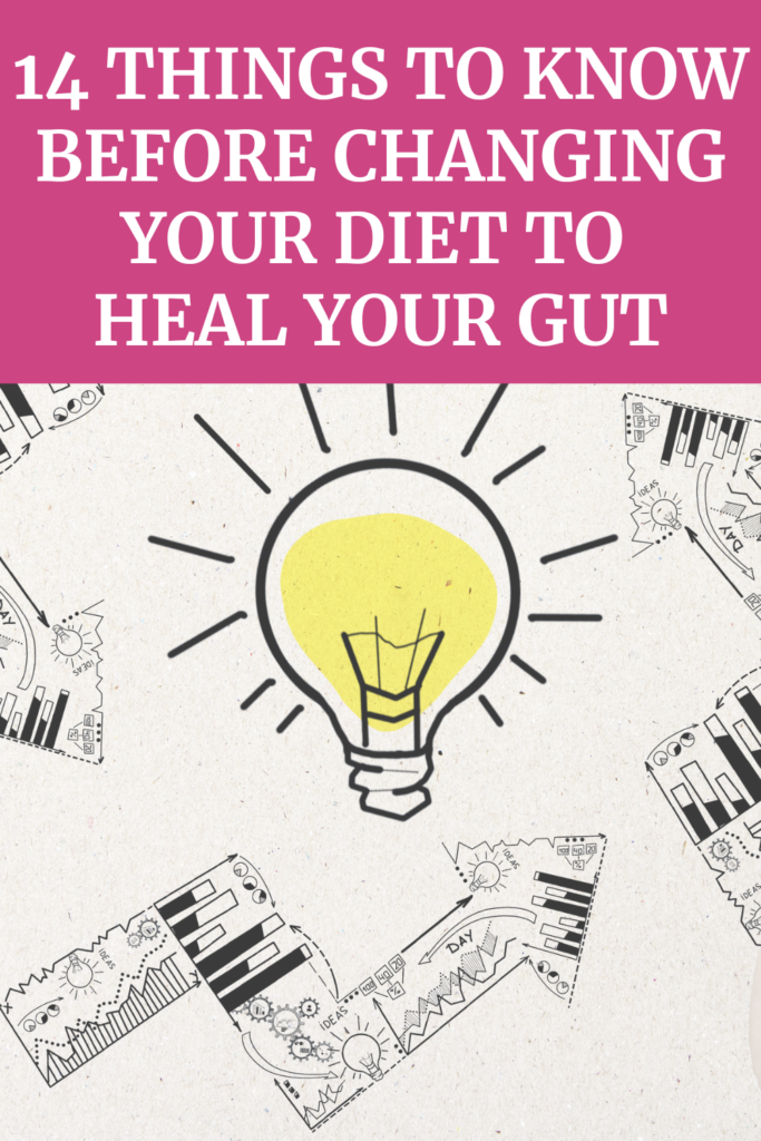 14 things to know before changing your diet to heal your gut agutsygirl.com