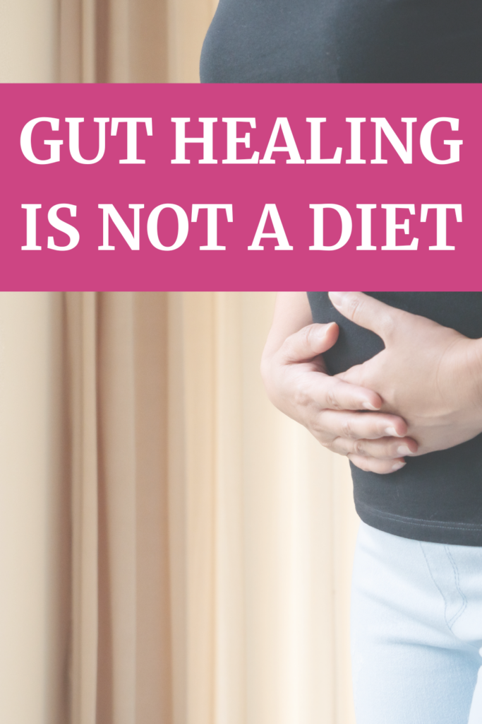 Gut healing is not a diet agutsygirl.com