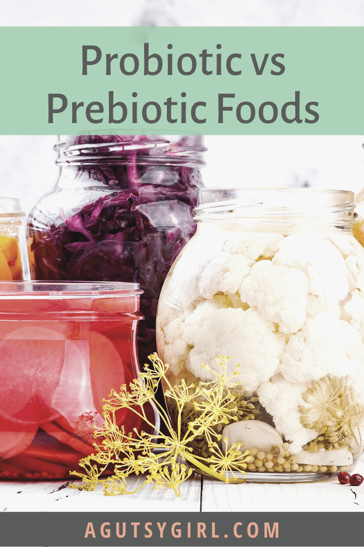 Probiotic vs Prebiotic Foods agutsygirl.com #guthealth #probiotics #prebiotics