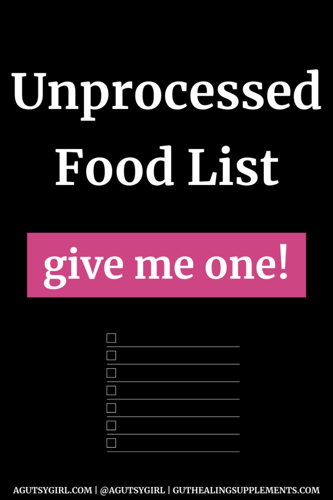 Unprocessed Food List (+ How to Host an Unprocessed Holiday Party) agutsygirl.com #holiday #unprocessedfoodlist