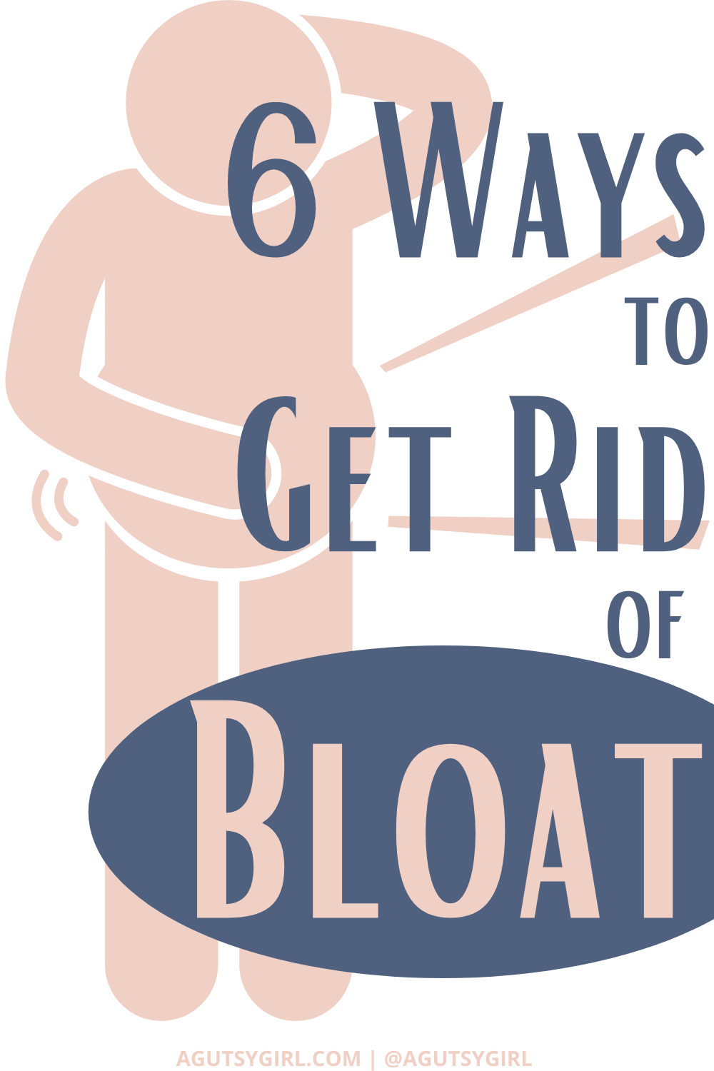 6 Ways to Get Rid of Bloat agutsygirl.com #bloated #bloat #constipation