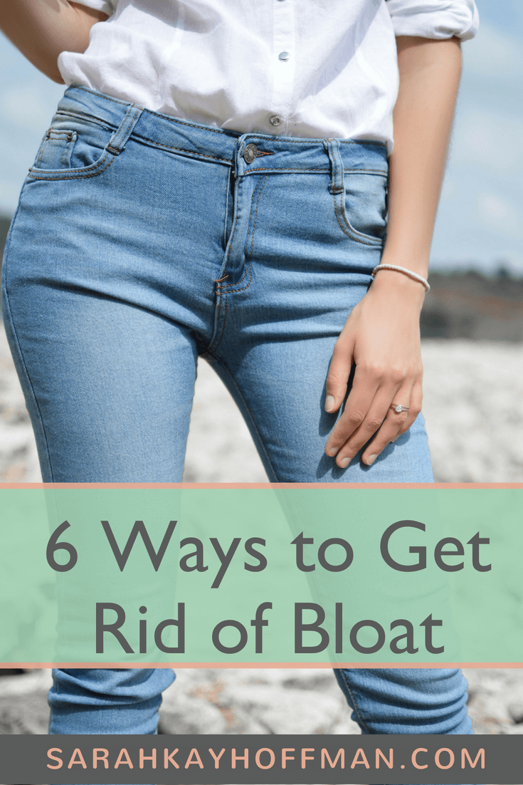 6 Ways to Get Rid of Bloat www.sarahkayhoffman.com #guthealth #ibs #bloat