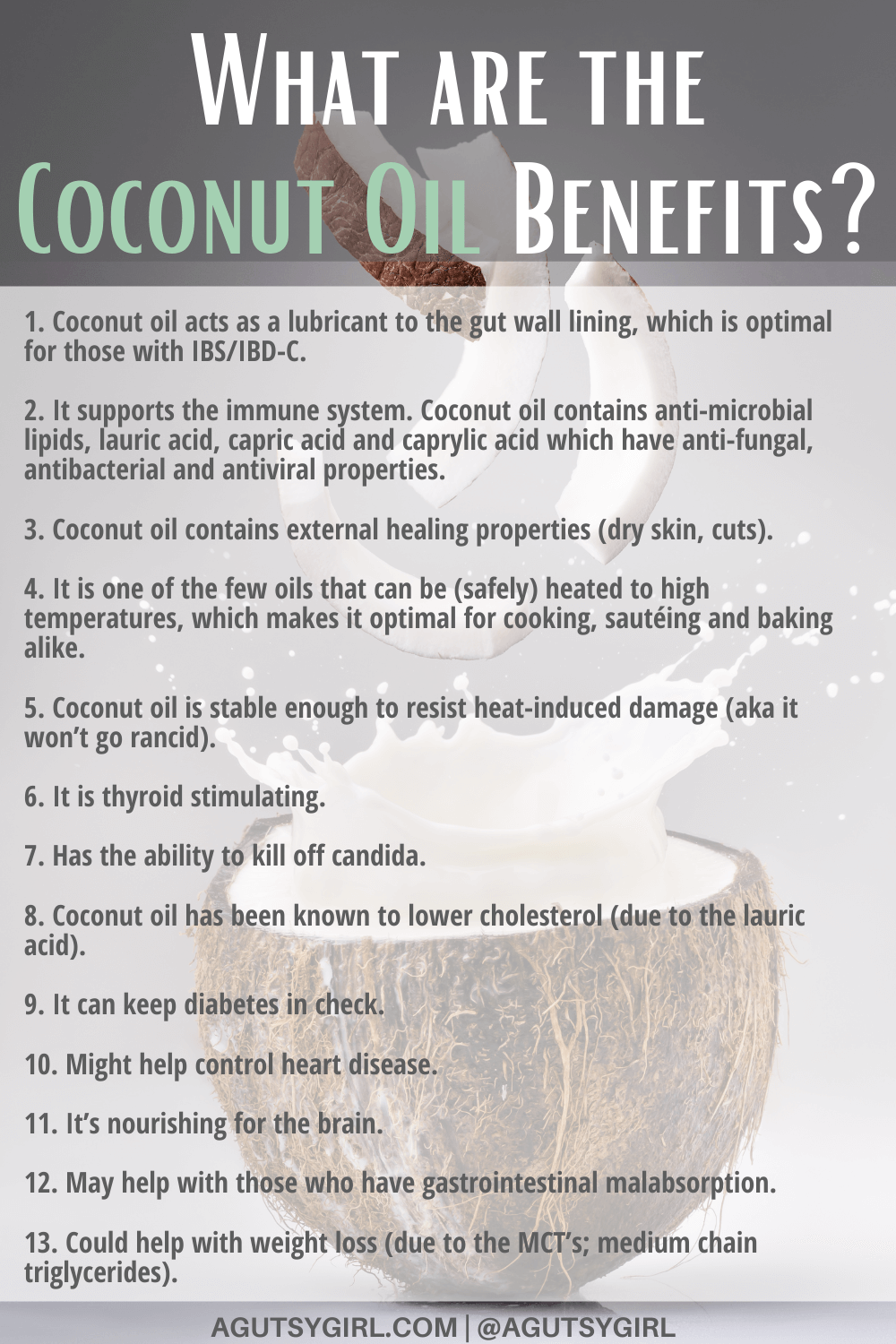 What are the Coconut Oil Benefits agutsygirl.com #coconutoil #coconut #coconutoilbenefits