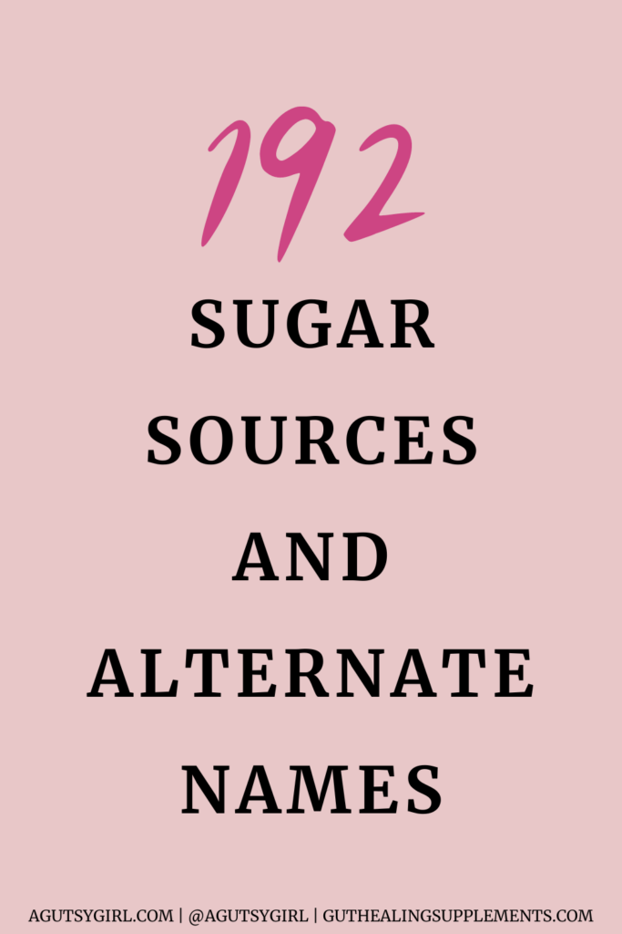 192 Sugar Sources and Alternative Names agutsygirl.com