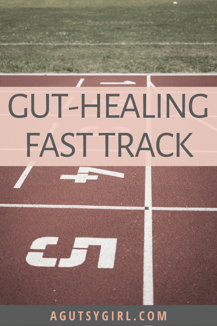 Gut Healing Fast Track agutsygirl.com #guthealth #guthealing #sibo #IBS