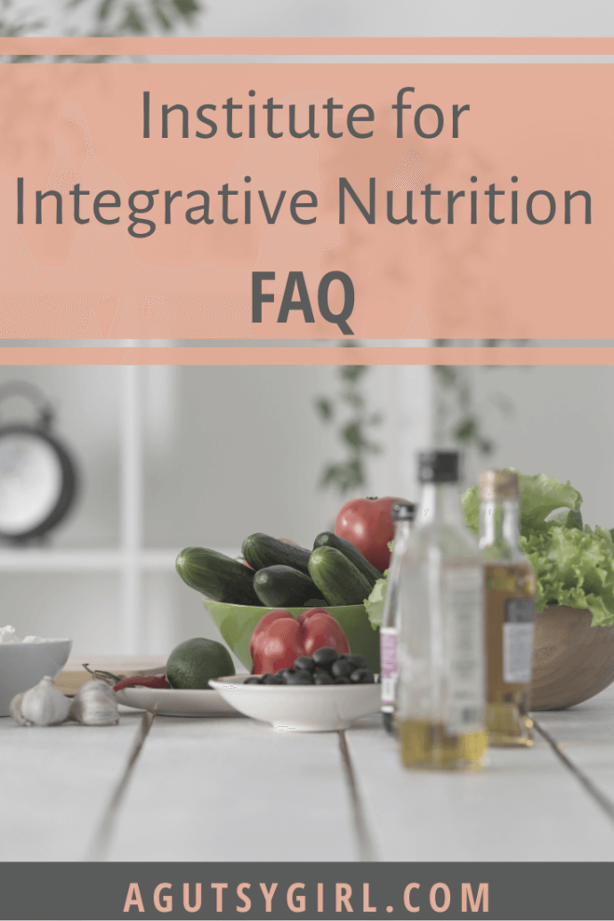 Institute For Integrative Nutrition FAQ - A Gutsy Girl®