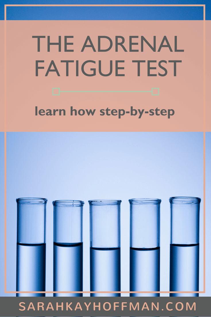 Adrenal Fatigue Test www.sarahkayhoffman.com how to take it #adrenalfatigue #healthyliving #adrenal #hormone