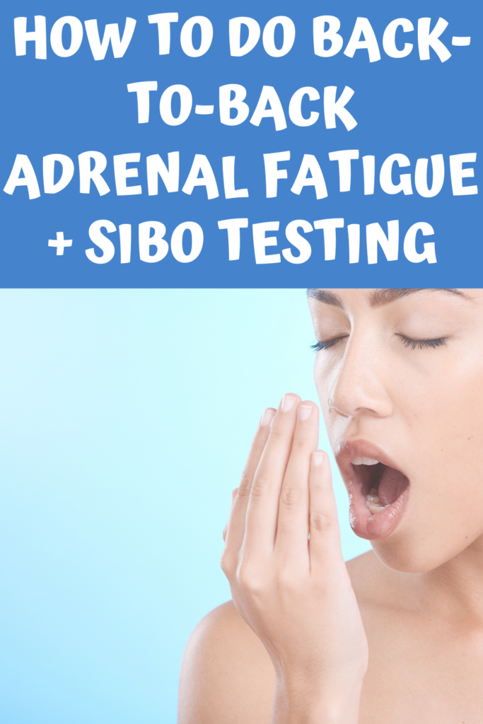 Adrenal fatigue SIBO testing agutsygirl.com