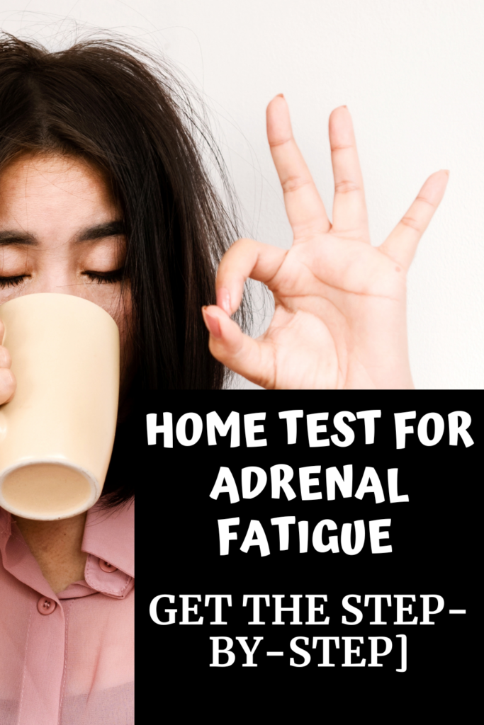 Home Test for Adrenal Fatigue step-by-step with A Gutsy Girl agutsygirl.com