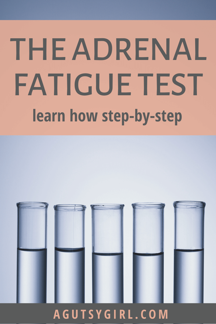 How to do the Adrenal Fatigue Test agutsygirl.com #adrenalfatigue #adrenals #guthealth #hormones