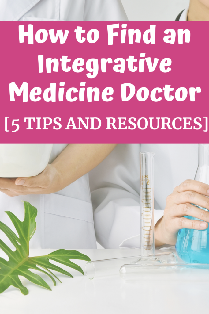 How to Find an Integrative Medicine Doctor agutsygirl.com