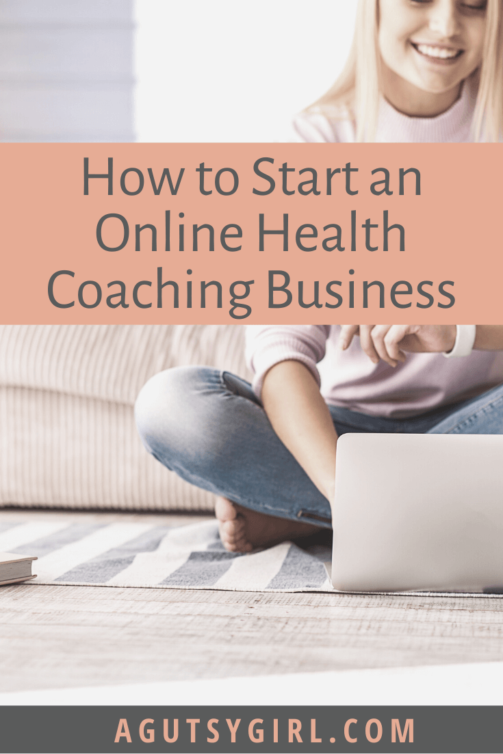 How to Start an Online Health Coaching Business agutsygirl.com mompreneur entrepreneur #healthcoach #iin #onlinebusiness