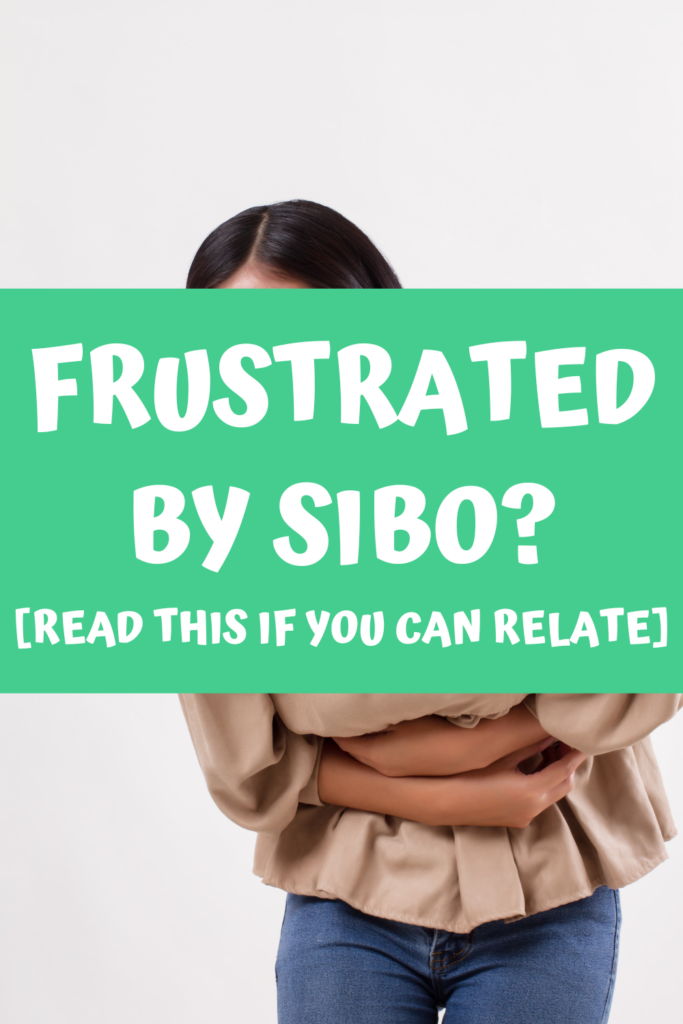 Frustrated by SIBO with A Gutsy Girl agutsygirl.com