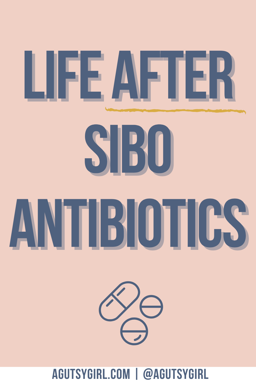 Life After SIBO Antibiotics agutsygirl.com #guthealth #supplements #sibo