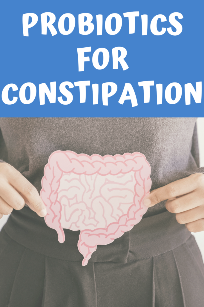 Probiotics for Constipation agutsygirl.com