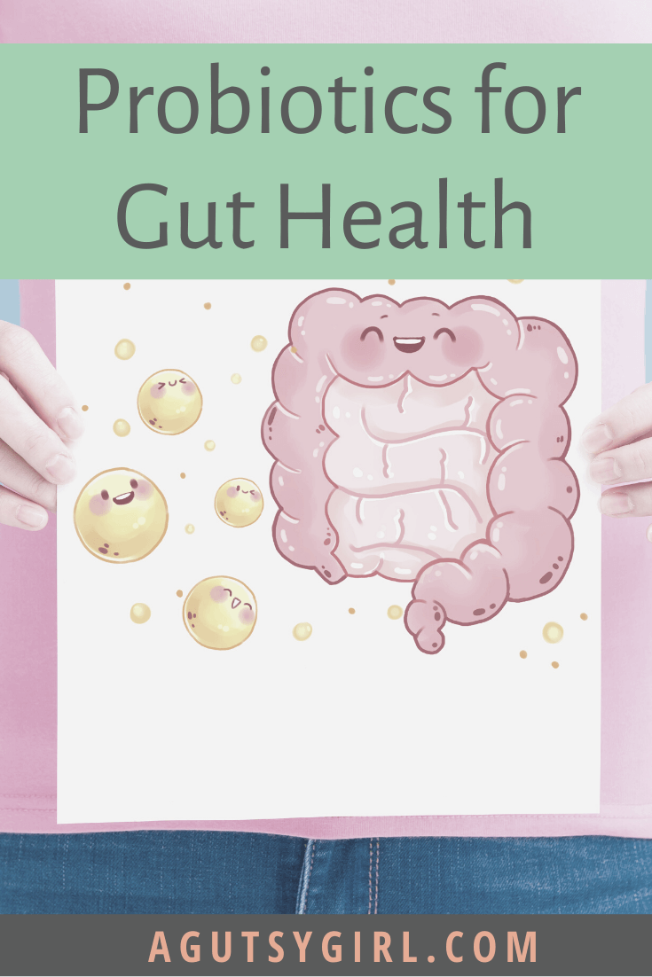 Probiotics for Gut Health agutsygirl.com #probiotic #probiotics #guthealth