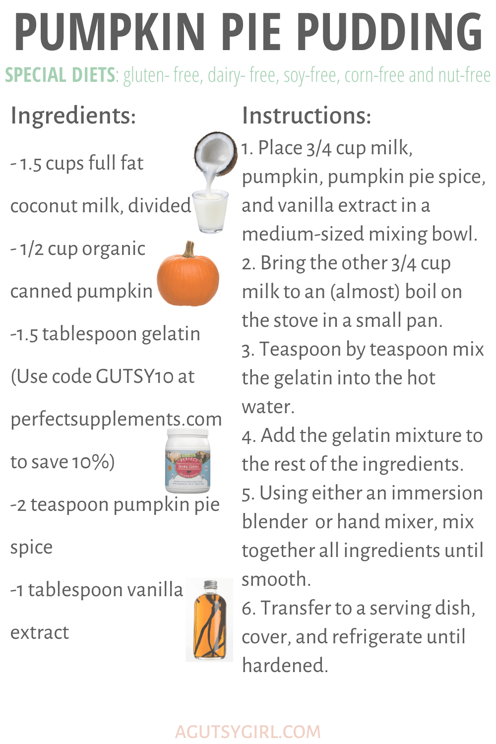 Pumpkin Pie Pudding recipe with gelatin agutsygirl.com #pumpkinpie #gelatin #guthealing #paleorecipes