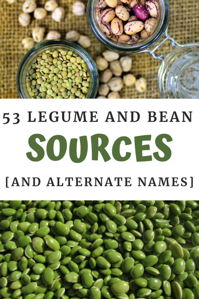53 Legume and Bean Sources and Alternate Names with A Gutsy Girl agutsygirl.com