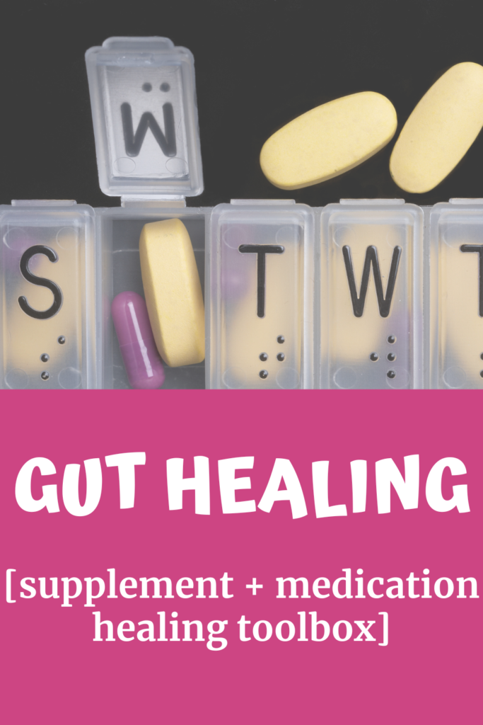 Gut healing supplement and medication tool box agutsygirl.com