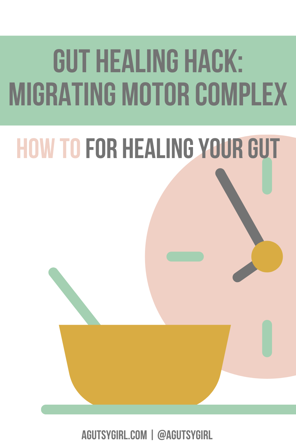 Migrating Motor Complex agutsygirl.com #mmc #guthealth #gut