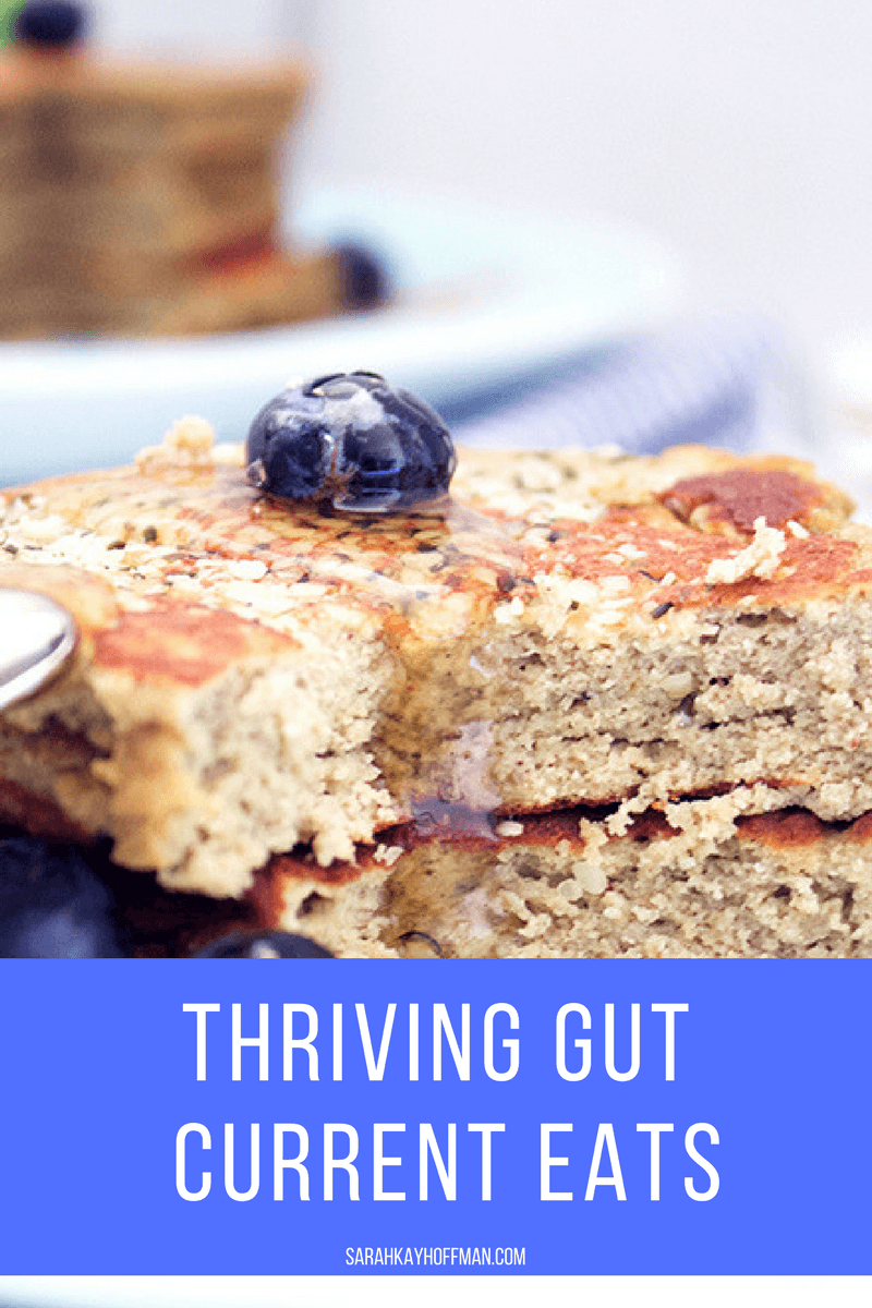 Thriving Gut Current Eats