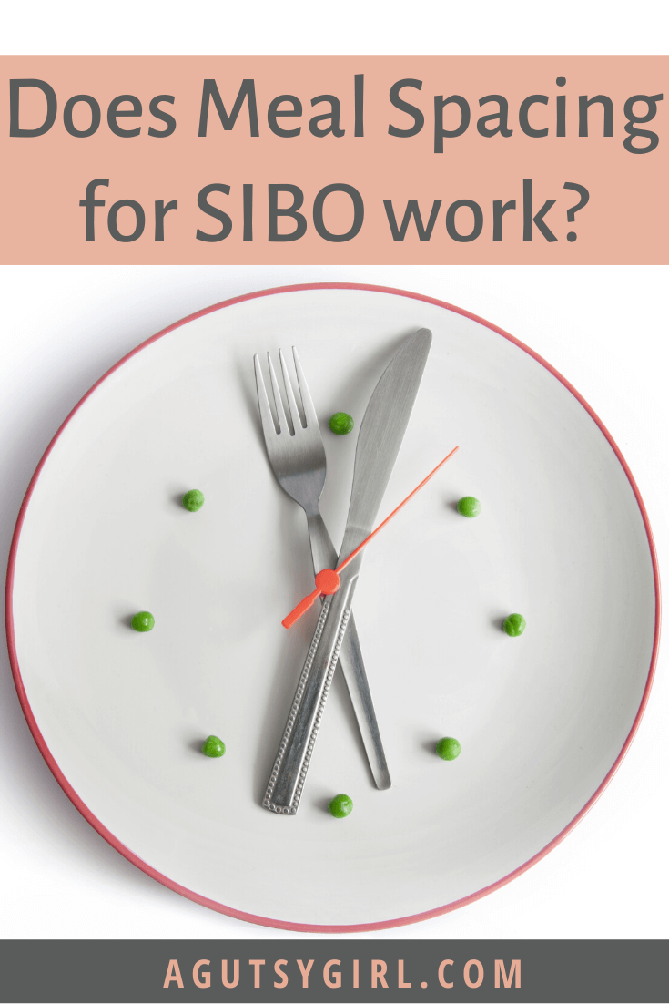 Does Meal Spacing for SIBO Work? agutsygirl.com #mealspace #sibo #intermittentfast #guthealth