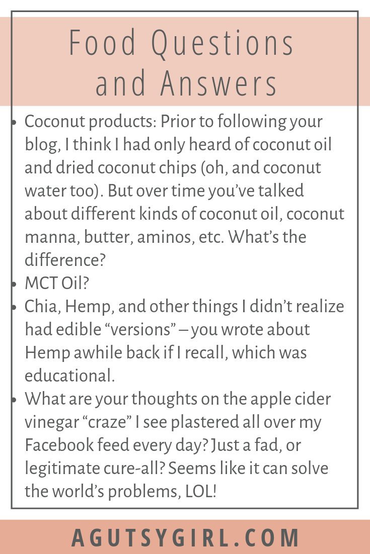Food Questions and Answers agutsygirl.com #coconut #glutenfree #applecidervinegar