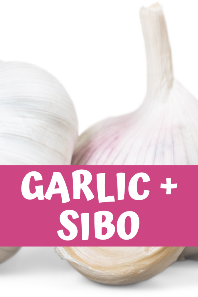 Garlic and SIBO A Gutsy Girl agutsygirl.com