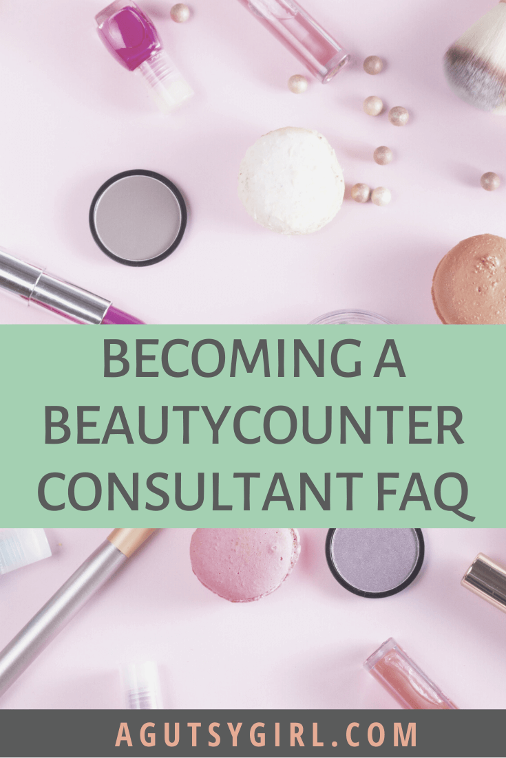 Becoming a Beautycounter Consultant FAQ with A Gutsy Girl agutsygirl.com #skincare #mompreneur #entrepreneur
