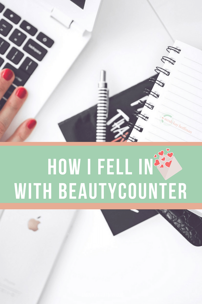 My Beautycounter Story sarahkayhoffman.com How I fell in love with safer skincare