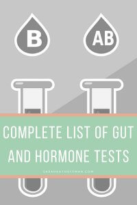 Complete List of Gut and Hormone Tests sarahkayhoffman.com colitis SIBO gut healing