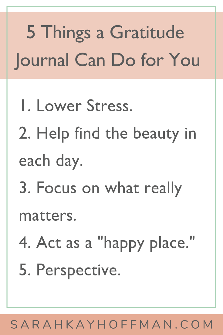 Gratitude Journal www.sarahkayhoffman.com 5 things a journal can do for you #journal #healthyliving #gratitude #inspire