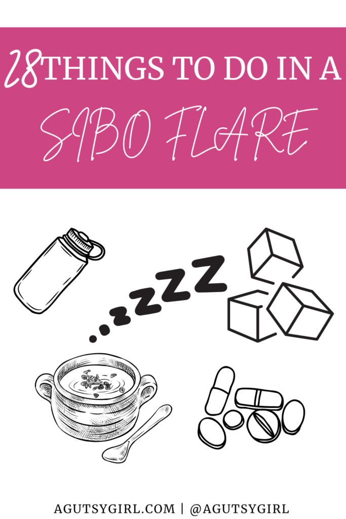 28 Things to Do During a SIBO Flare Up agutsygirl.com #SIBO #IBS