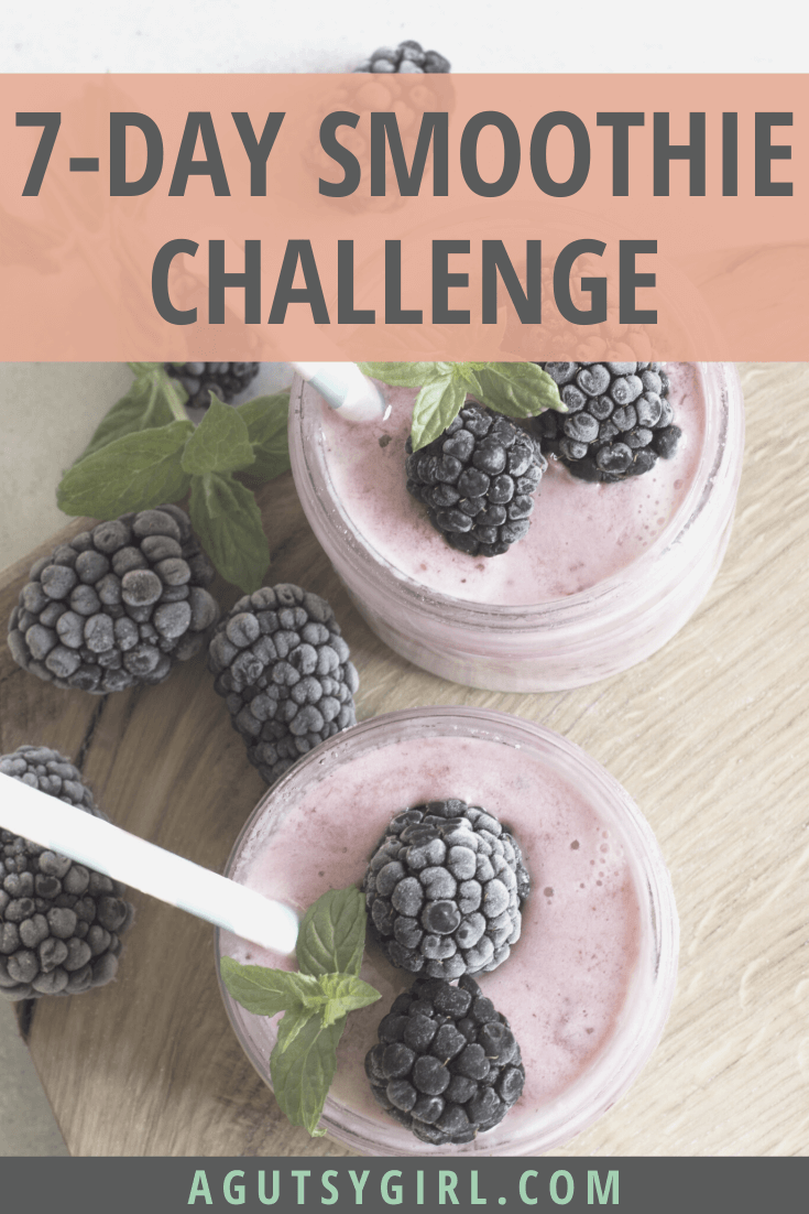 7-Day Smoothie Challenge agutsygirl.com #smoothies #smoothiechallenge #dairyfree #glutenfree