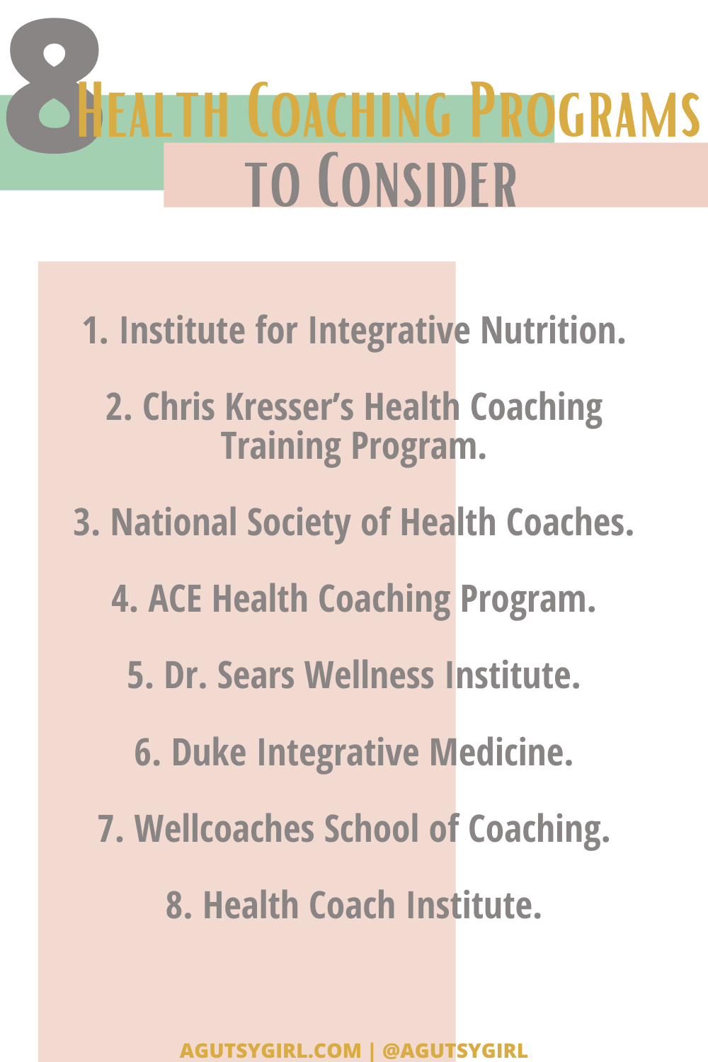 8 Health Coaching Programs to Consider agutsygirl.com #healthcoach #healthcoaching #IIN