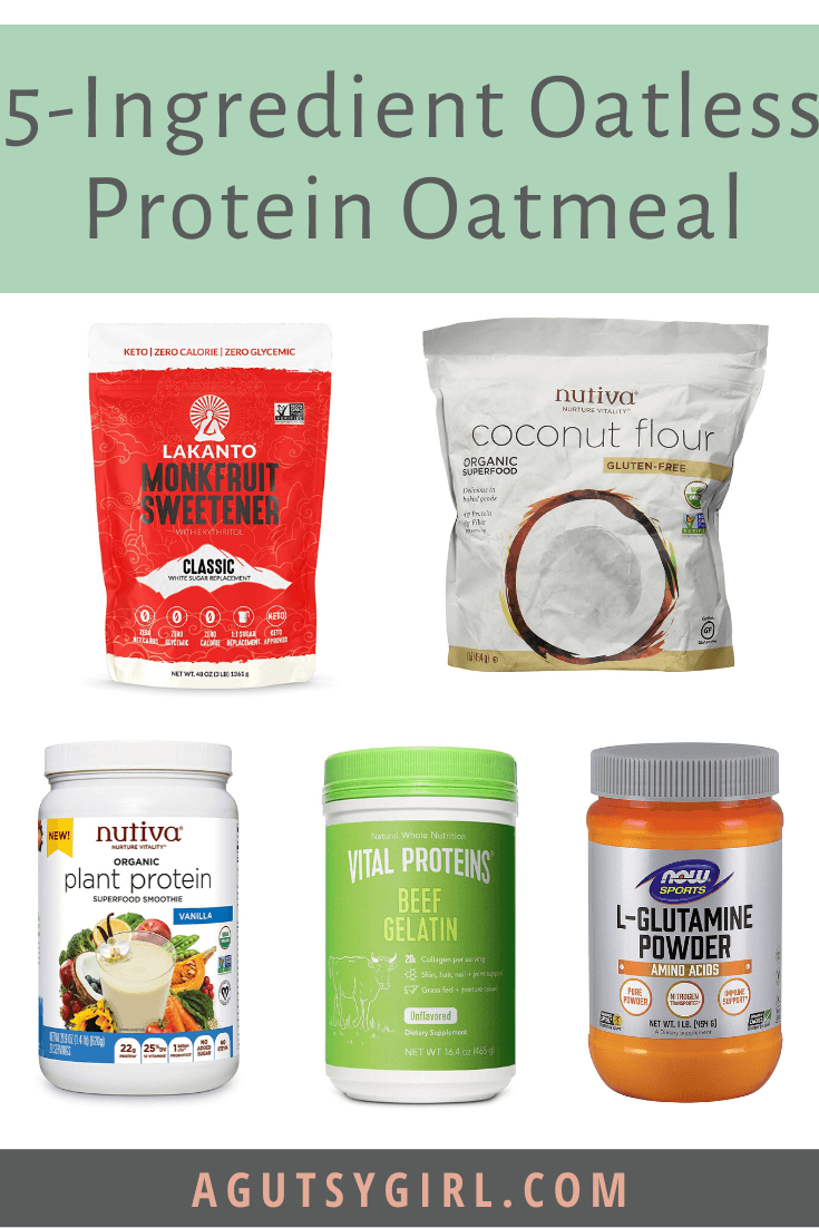 5 Ingredient Oatless Protein Oatmeal agutsygirl.com #glutenfree #grainfree #breakfast