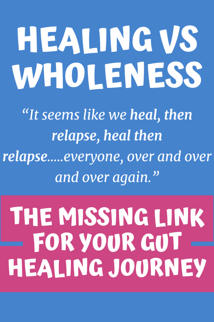 Healing vs Wholeness with A Gutsy Girl agutsygirl.com