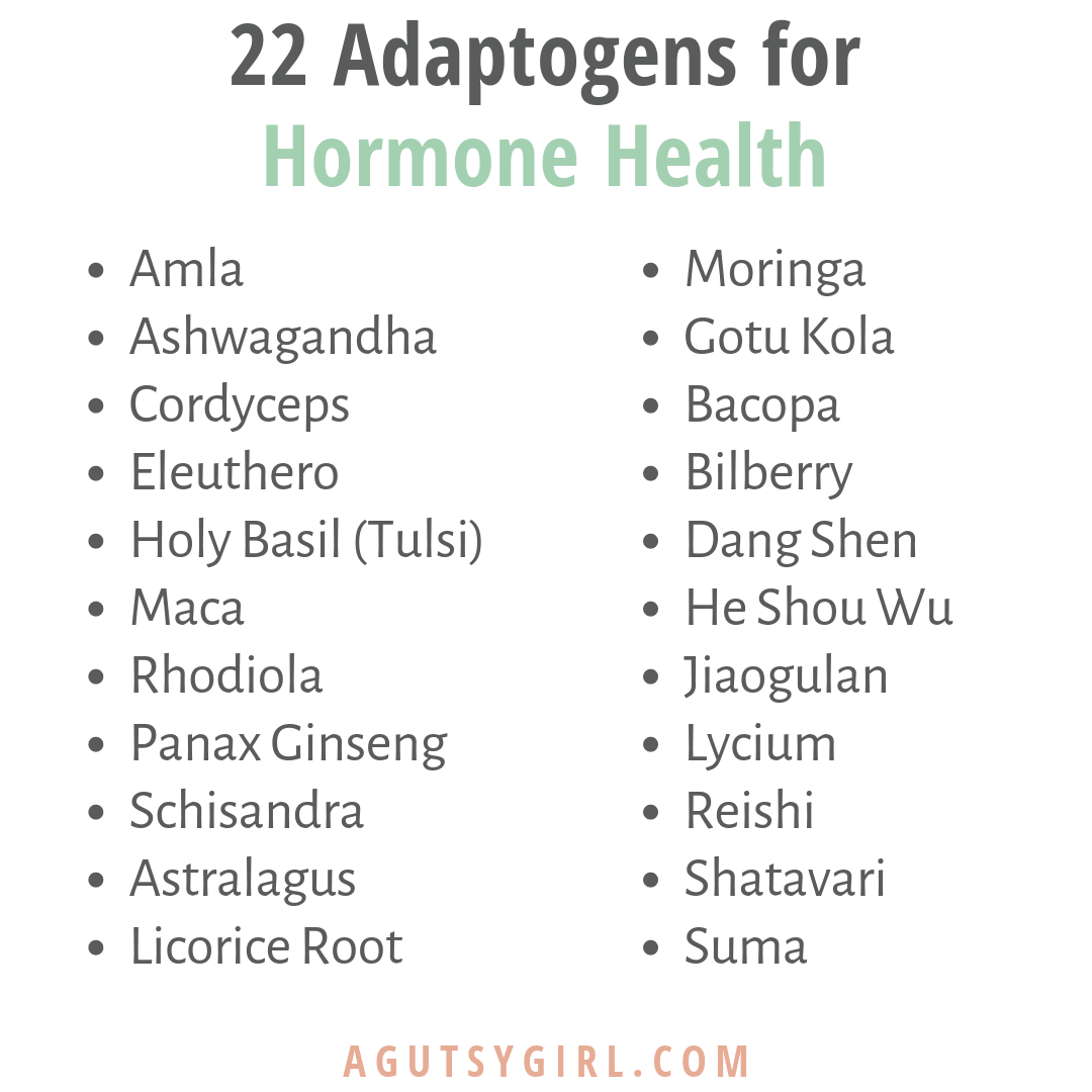 22 Adaptogens for Hormone Health hormones gut agutsygirl.com #hormonalbalance #hormones #adaptogens