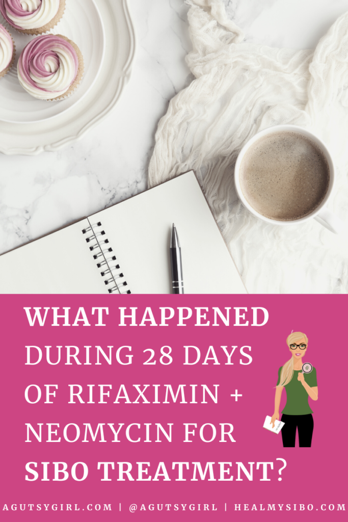 My 28-Day Rifaximin and Neomycin SIBO Journal agutsygirl.com