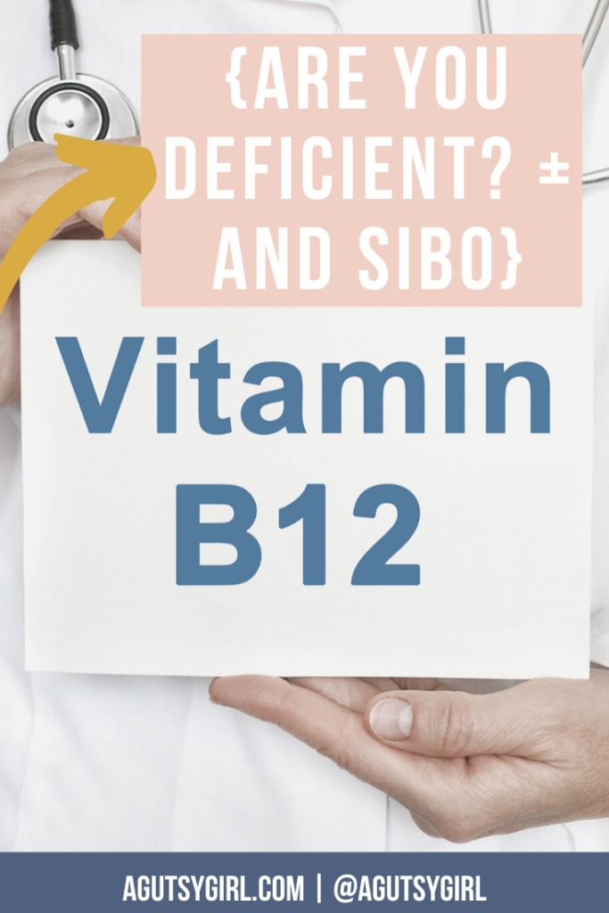 Vitamin B12 and SIBO Methylcobalamin vs Cyanocobalamin agutsygirl.com #b12 #vitaminb12 #methylcobalamin #SIBO