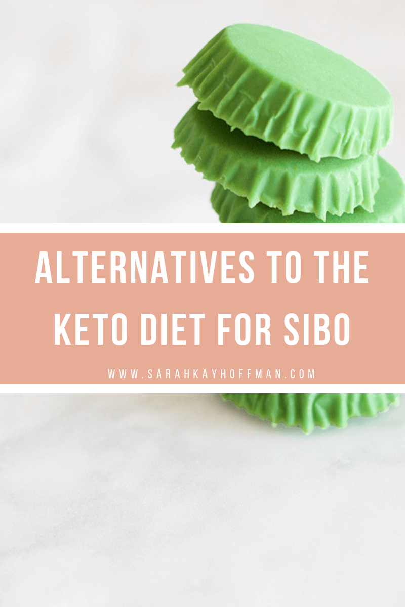 Will the keto diet help if I have SIBO www.sarahkayhoffman.com #keto #ketogenic #guthealth #SIBO #IBS #healthyliving Alternatives