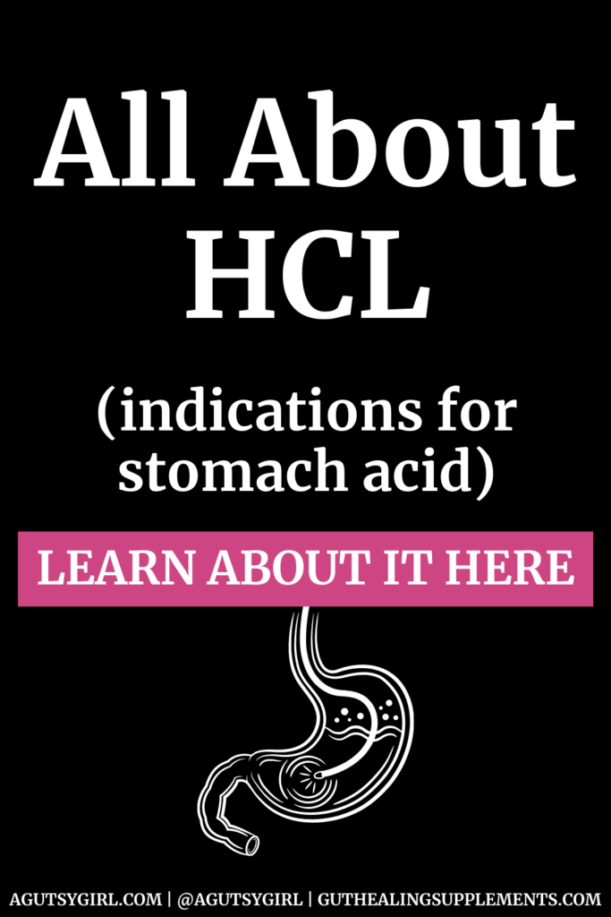 All About HCL agutsygirl.com #hcl #stomachacid