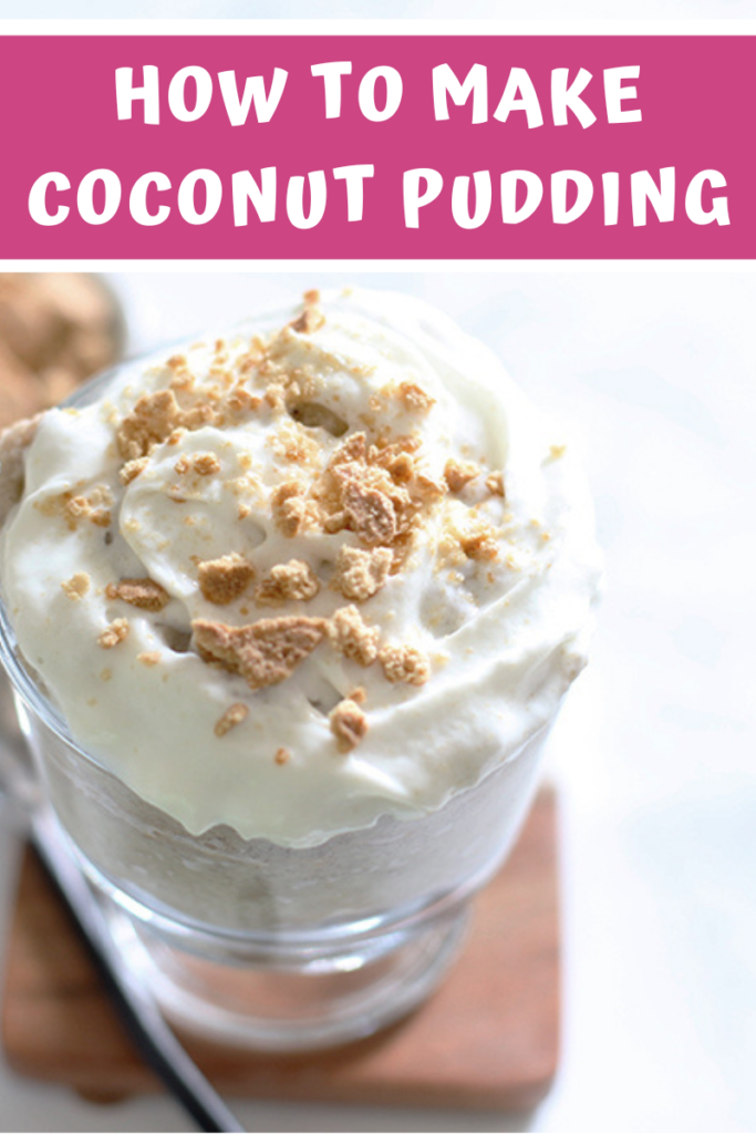 How to make coconut pudding with A Gutsy Girl agutsygirl.com