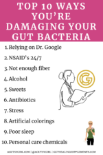 Top 10 Ways You're Damaging Your Gut Bacteria - A Gutsy Girl®