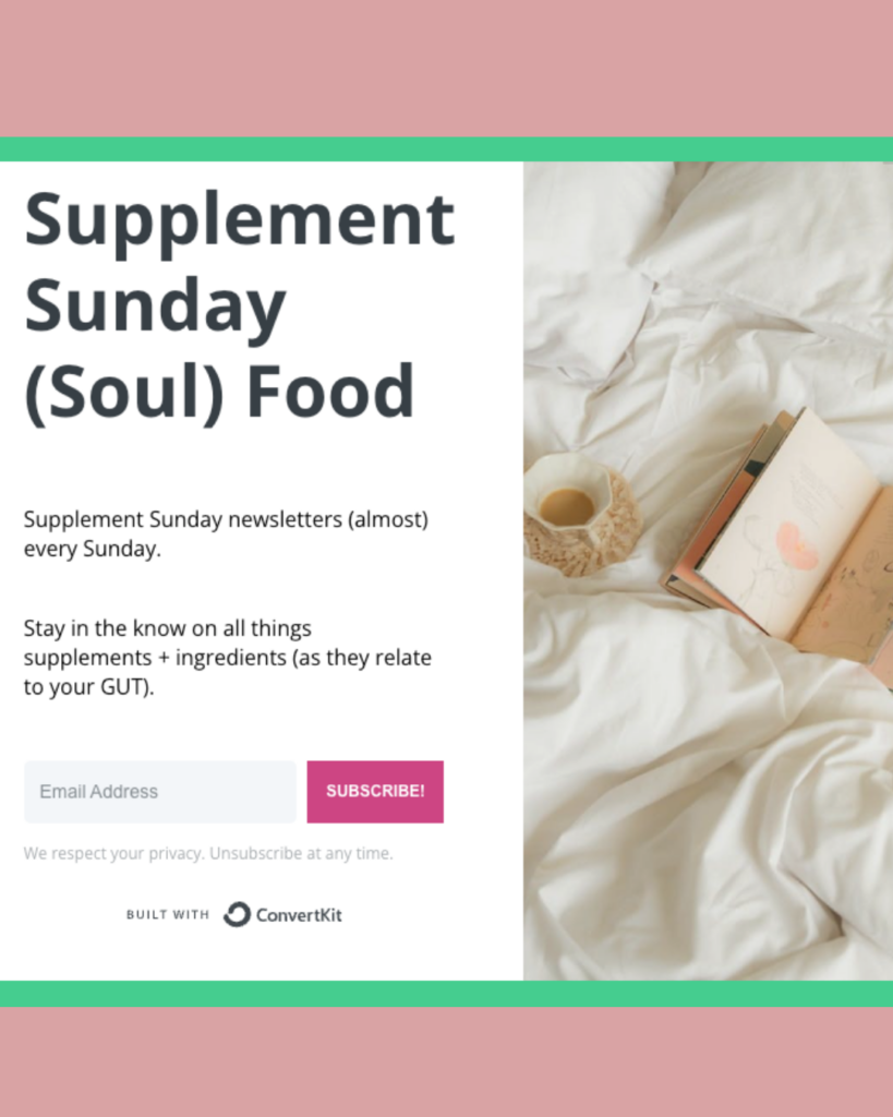 Supplement Sunday newsletter with A Gutsy Girl agutsygirl.com