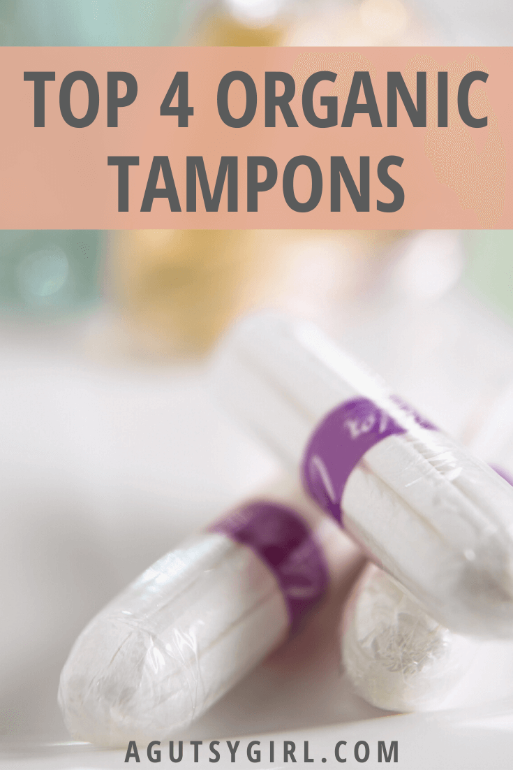 Top 4 Organic Tampons agutsygirl.com #tampon #naturalhealth #feminineproducts tampon