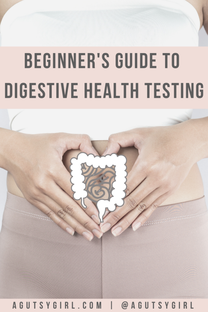 Beginners Guide to Digestive Health Testing agutsygirl.com
