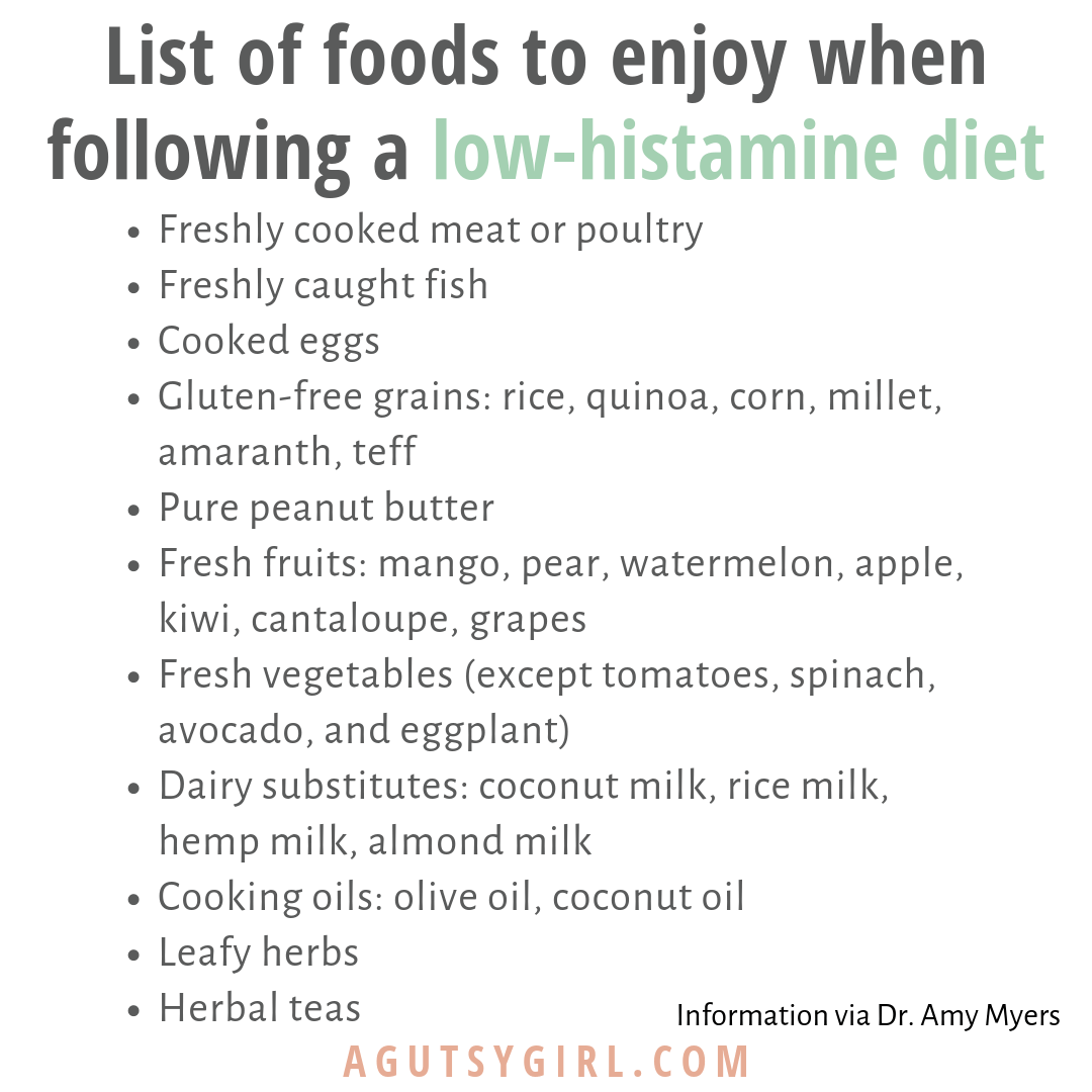 Foods to Enjoy on Low Histamine Diet agutsygirl.com #histamine #histaminefree #guthealth